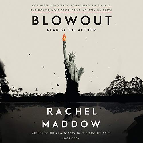 Rachel Maddow: Blowout (AudiobookFormat, 2019, Random House Audio)