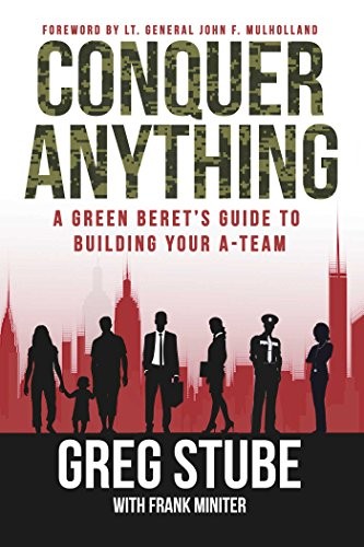 Greg Stube: Conquer Anything (Hardcover, Post Hill Press)