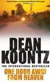 Dean R. Koontz: One Door Away from Heaven (Paperback, 2002, Headline)