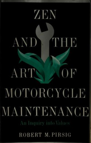 Robert M. Pirsig: Zen And The Art Of Motorcycle Maintenance  (Paperback, 1979, Harpercollins)