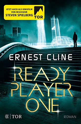 Ernest Cline, Hannes Riffel, Sara Riffel: Ready Player One (Paperback, German language, 2017, FISCHER TOR)