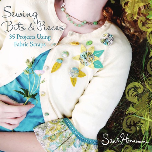 Sandi Henderson: Sewing bits and pieces (2010, Wiley Pub.)