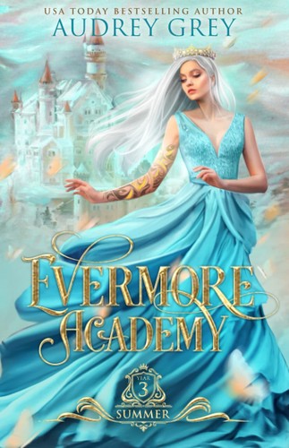Audrey Grey: Evermore Academy (Paperback, 2021, Independently published, Independently Published)