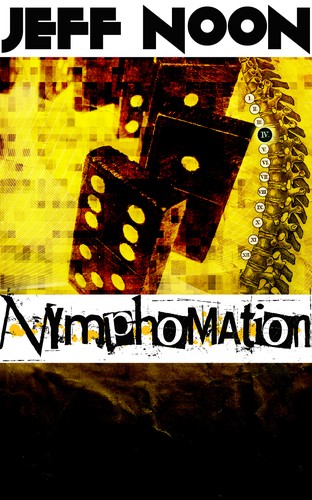 Jeff Noon: Nymphomation (EBook, 2012, Smashwords)