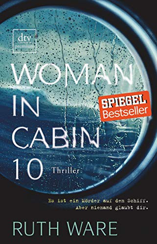 Ruth Ware: Woman in Cabin 10 (Paperback, 2017, dtv Verlagsgesellschaft)