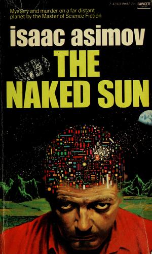 Isaac Asimov: The Naked Sun (1972, Fawcett Crest)
