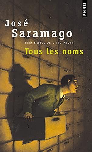 José Saramago: Tous les noms (French language, 2001)