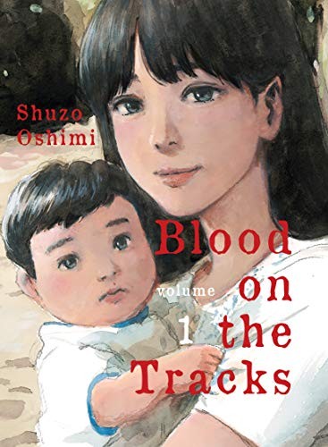 Shuzo Oshimi: Blood on the Tracks, volume 1 (Paperback, 2020, Vertical Comics)