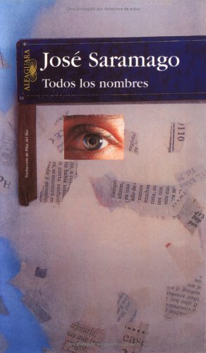 José Saramago: Todos los nombres (Castellano language, Alfaguara)