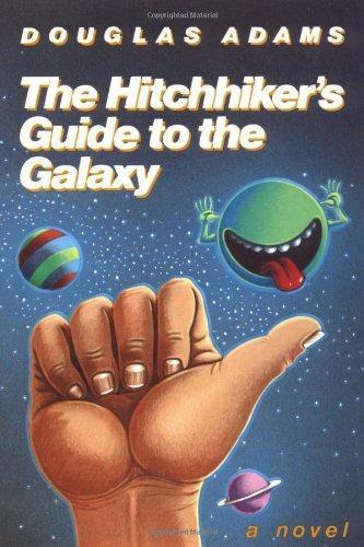 Douglas Adams: The Hitchhiker's Guide to the Galaxy