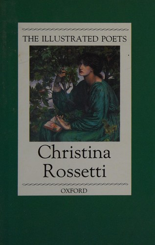 Christina Georgina Rosetti: Christina Rossetti (1986, Oxford University Press)