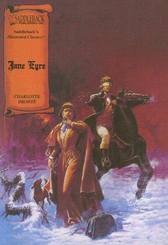 Charlotte Brontë: Jane Eyre (Illustrated Classics) (Paperback, 2005, Saddleback Educational Publishing, Inc.)