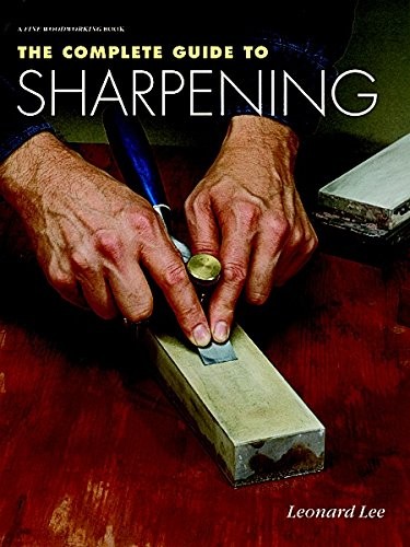 Leonard Lee: The Complete Guide to Sharpening (2003, Taunton Press)