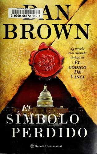 Dan Brown: El símbolo perdido (Paperback, Spanish language, 2009, Planeta)