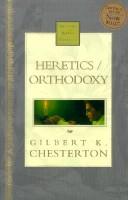 Gilbert Keith Chesterton: Heretics/ Orthodoxy Nelson's Royal Classic (Hardcover, 2000, Thomas Nelson)