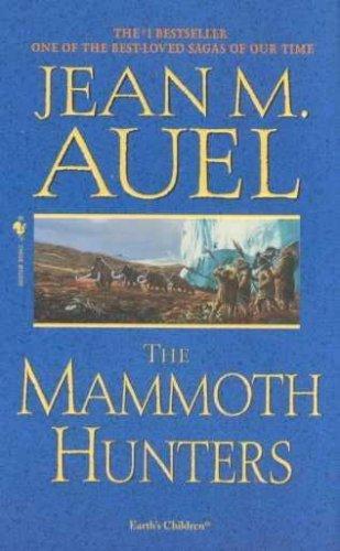 Jean M. Auel: The Mammoth Hunters