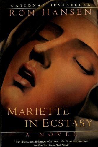 Ron Hansen: Mariette in ecstasy (1992, HarperPerennial)