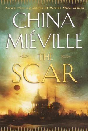 China Miéville: The Scar (2002)