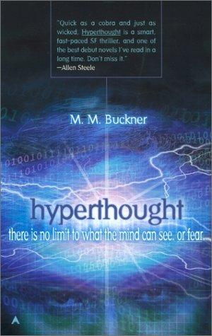 M. M. Buckner: Hyperthought (2003, Ace Books)