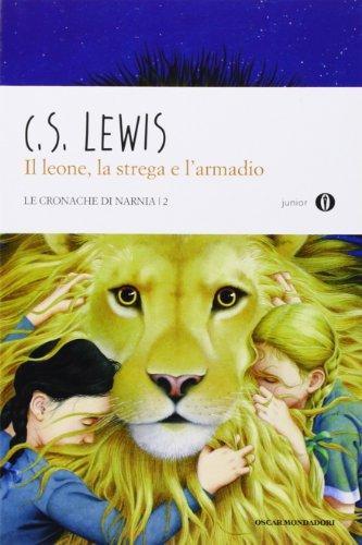 C. S. Lewis: Il Leone, La Strega e L'Armadio (Paperback, Italian language, 2010, Mondadori)