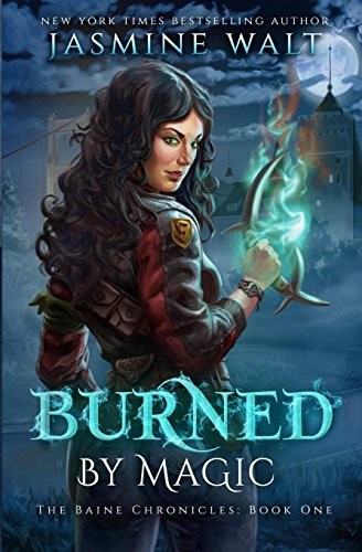 Jasmine Walt: Burned By Magic (Paperback, 2015, Dynamo Press)