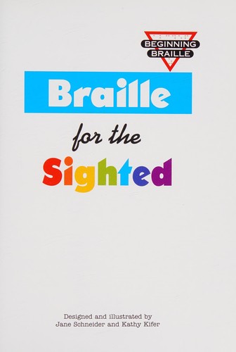 Jane Schneider: Braille for the sighted (1998, Garlic Press)