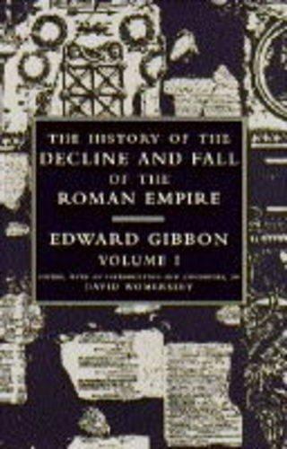 Edward Gibbon: The history of the decline and fall of the Roman Empire (1994)