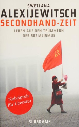 Svetlana Aleksiévitch: Secondhand-Zeit (Paperback, German language, 2015, Suhrkamp)