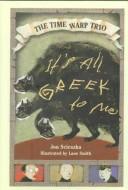 Jon Scieszka: It's all Greek to me (1999, Viking)