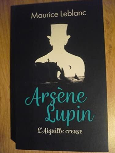 Maurice Leblanc: L'aiguille creuse (French language, 2021)