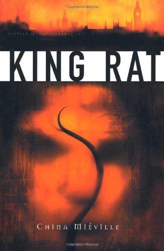 China Miéville: King Rat (1999)