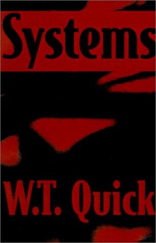 W. T. Quick: Systems (Paperback, 1988, eReads.com)