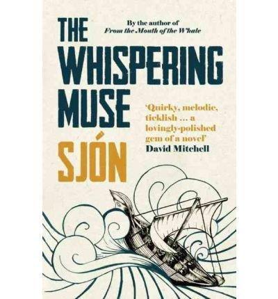 Sjón, Sjón: The Whispering Muse (2012, Telegram)