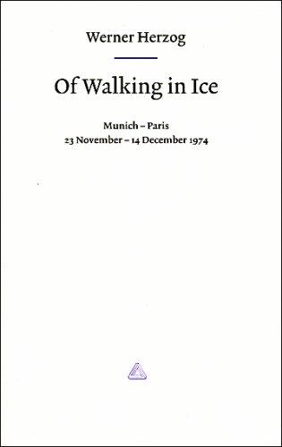 Werner Herzog: Werner Herzog - Of Walking in Ice (Paperback, 2007, Free Association, New York, Free Association)