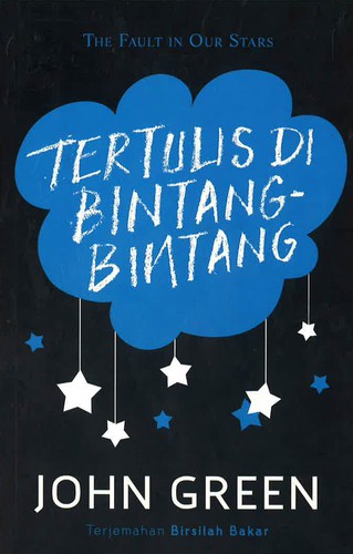 John Green, John Green - undifferentiated, Catherine Gibert, Laia Font Mateu, Katarina Düringer: Tertulis Di Bintang-Bintang (Paperback, Malay language, Fixi Verso)