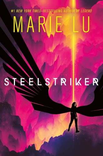 Marie Lu: Steelstriker (EBook, 2021, Roaring Brook Press)