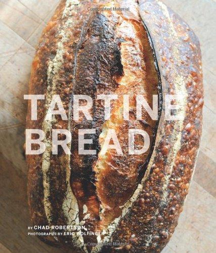 Chad Robertson: Tartine Bread (2010)