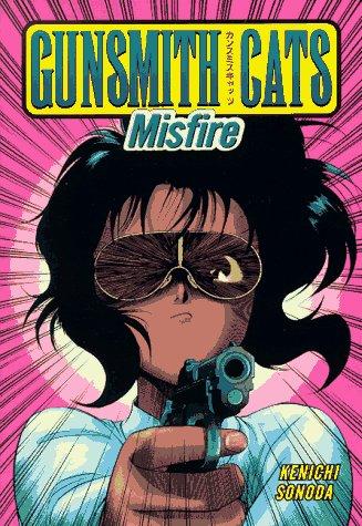 Kenichi Sonoda: Gunsmith Cats (Paperback, 1997, Dark Horse)