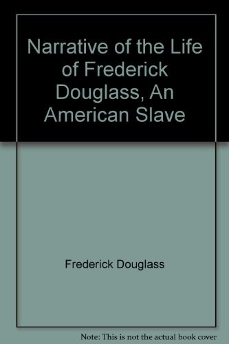 Frederick Douglass: Narrative of the Life of Frederick Douglass, An American Slave (1968, Signet)