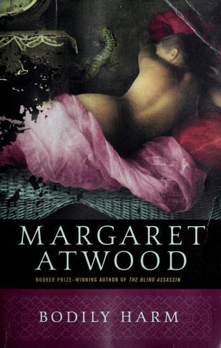 Margaret Atwood: Bodily harm (1998, Anchor Books/Doubleday)