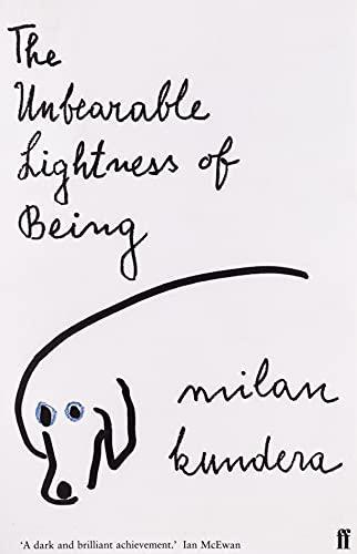 Milan Kundera: The Unbearable Lightness of Being (Paperback, 1984, Faber & Faber)