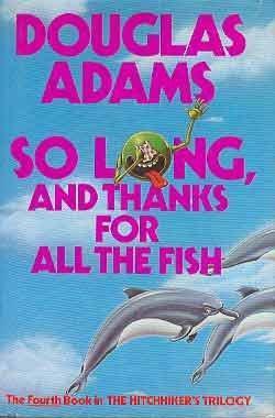 Crown: So Long and Thanks for All Fish (Hardcover, 1988, Harmony)