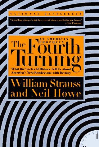 William Strauss, Neil Howe: The Fourth Turning (Paperback, 1997, Broadway)