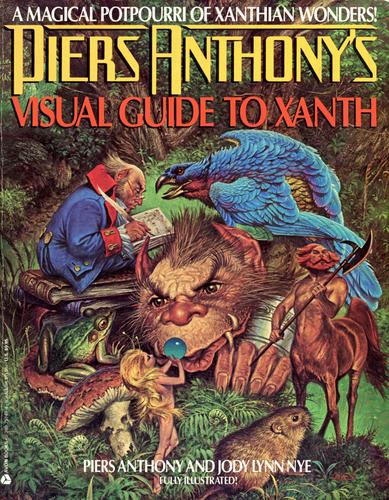 Piers Anthony, Jody Nye: Piers Anthony's Visual Guide to Xanth (Hardcover, 1999, Bt Bound)