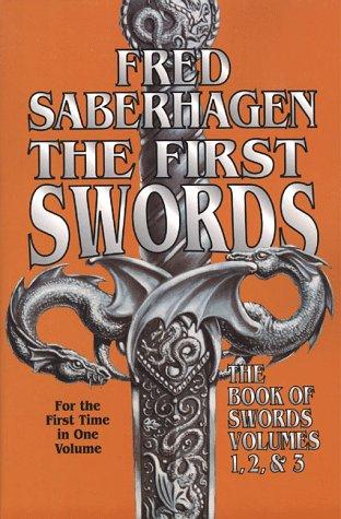 Fred Saberhagen: The First Swords (Paperback, 1999, Tor Books)