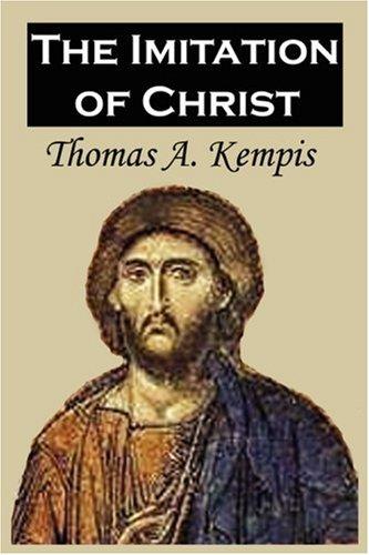 Thomas à Kempis: The Imitation of Christ (Hardcover, 2007, Filiquarian Publishing, LLC.)