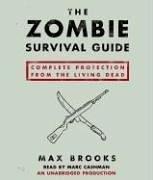 Max Brooks: The Zombie Survival Guide (AudiobookFormat, 2006, RH Audio)