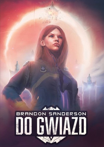 Brandon Sanderson, TUOKI, Suzy Jackson: Do gwiazd (Paperback, Polish language, 2019, Zysk i S-ka)