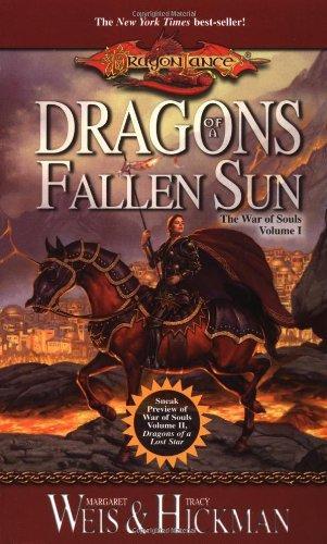 Margaret Weis, Tracy Hickman: Dragons of a fallen sun (2001)