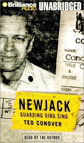 Ted Conover: Newjack (AudiobookFormat, 2000, Brilliance Audio Unabridged)